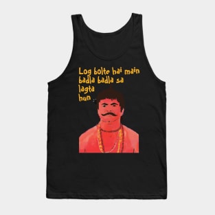 Log Kehte Hai Main Badla Badla Sa Lagta Hun Tank Top